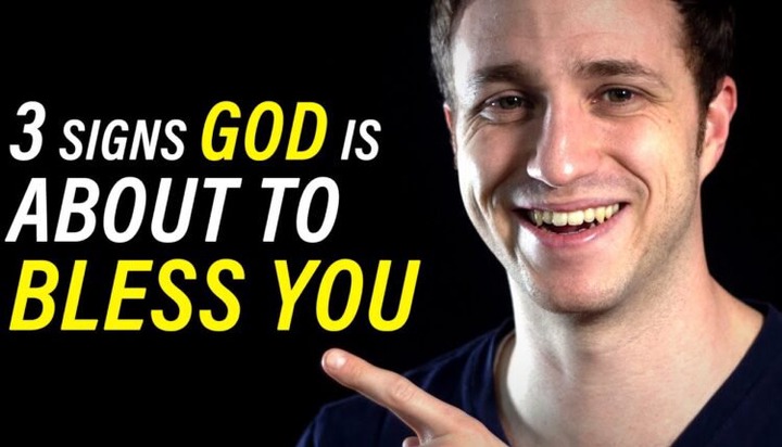 Three 3 Signs God Is About To Bless You Three 3 Signs God Is About To Bless You