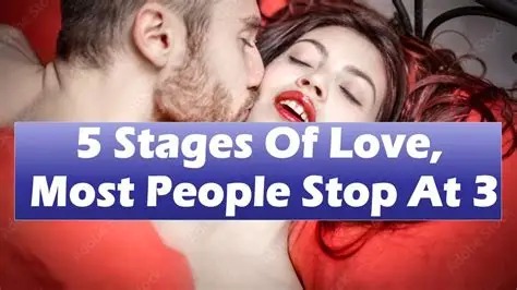 Five Stages Of Love And Why Many People Stop At Stage Three