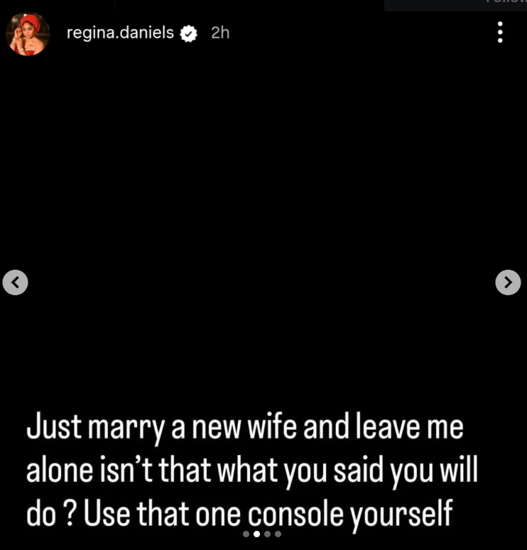 Just marry a new wife and leave me alone Regina Daniels tackles her husband amid marriage drama