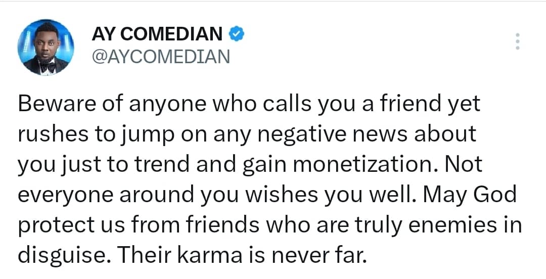 Comedian AY Makun sparks reactions after warning people to beware of friends who chase negative news for clout