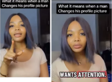 When a man changes his DP, its never random  Nigerian lady explains