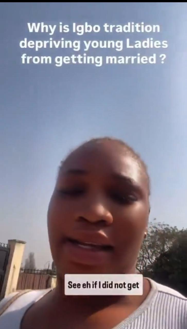 Igbo tradition is stopping young women from getting married  lady cries out